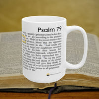 Psalm 79 Christian Coffee Mug - Full Text Bible Verse Gift - 15oz