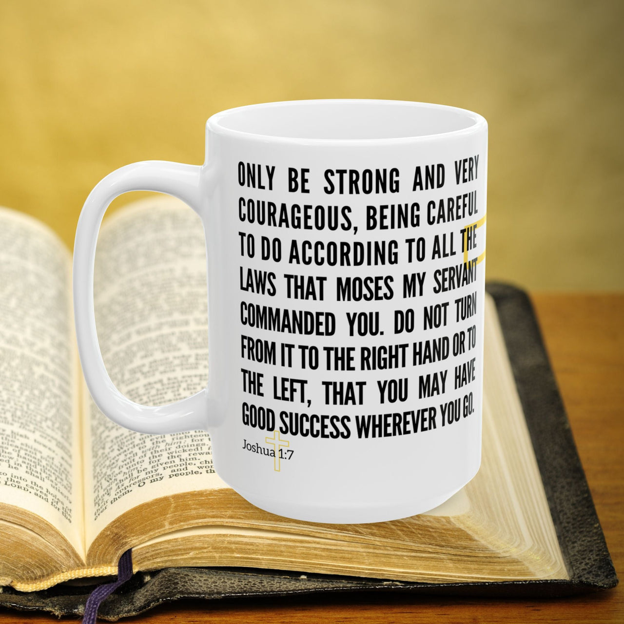 Joshua 1:7 Bible Verse Prayer 15oz Mug