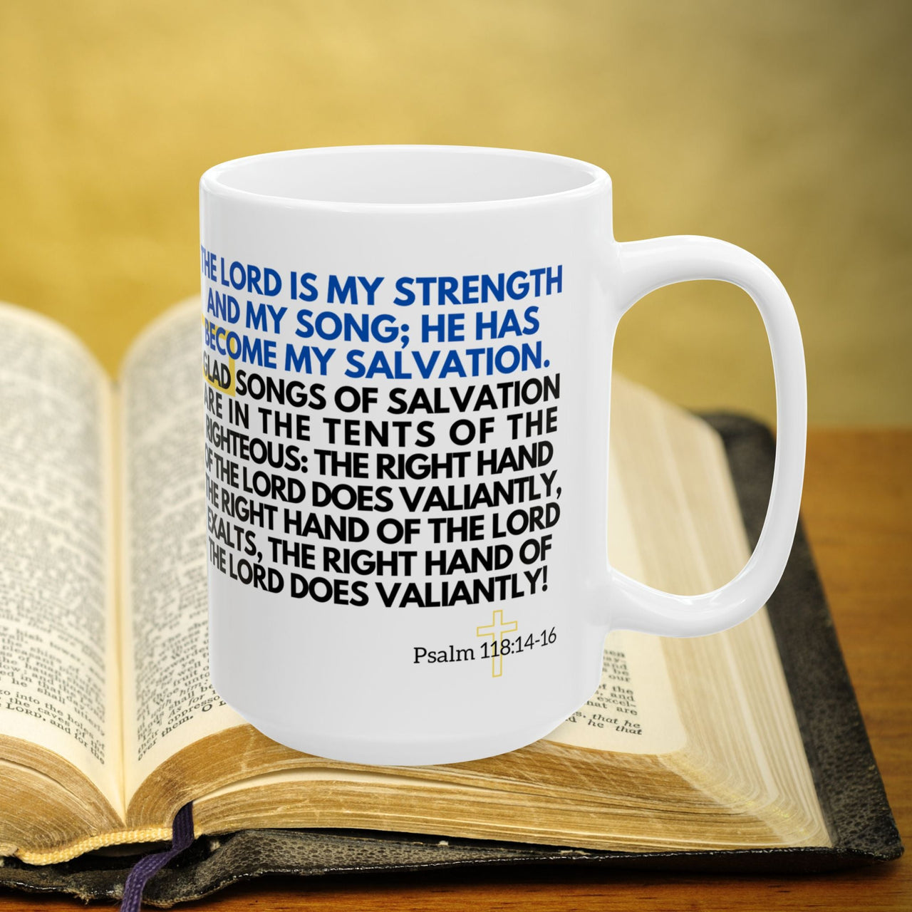 Psalm 118 14-16 15oz Coffee Mug