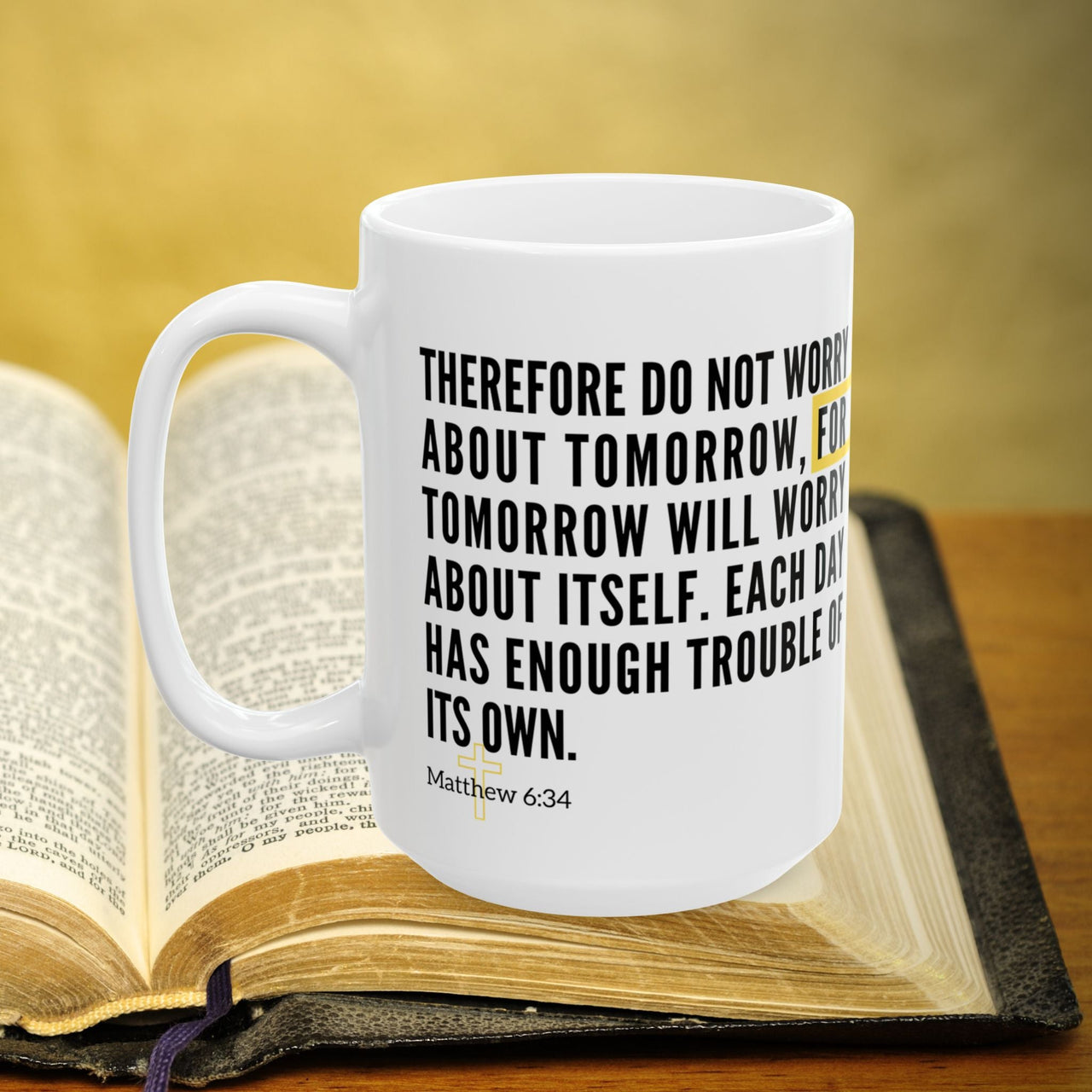 Matthew 6:34 Bible Verse Prayer 15oz Mug