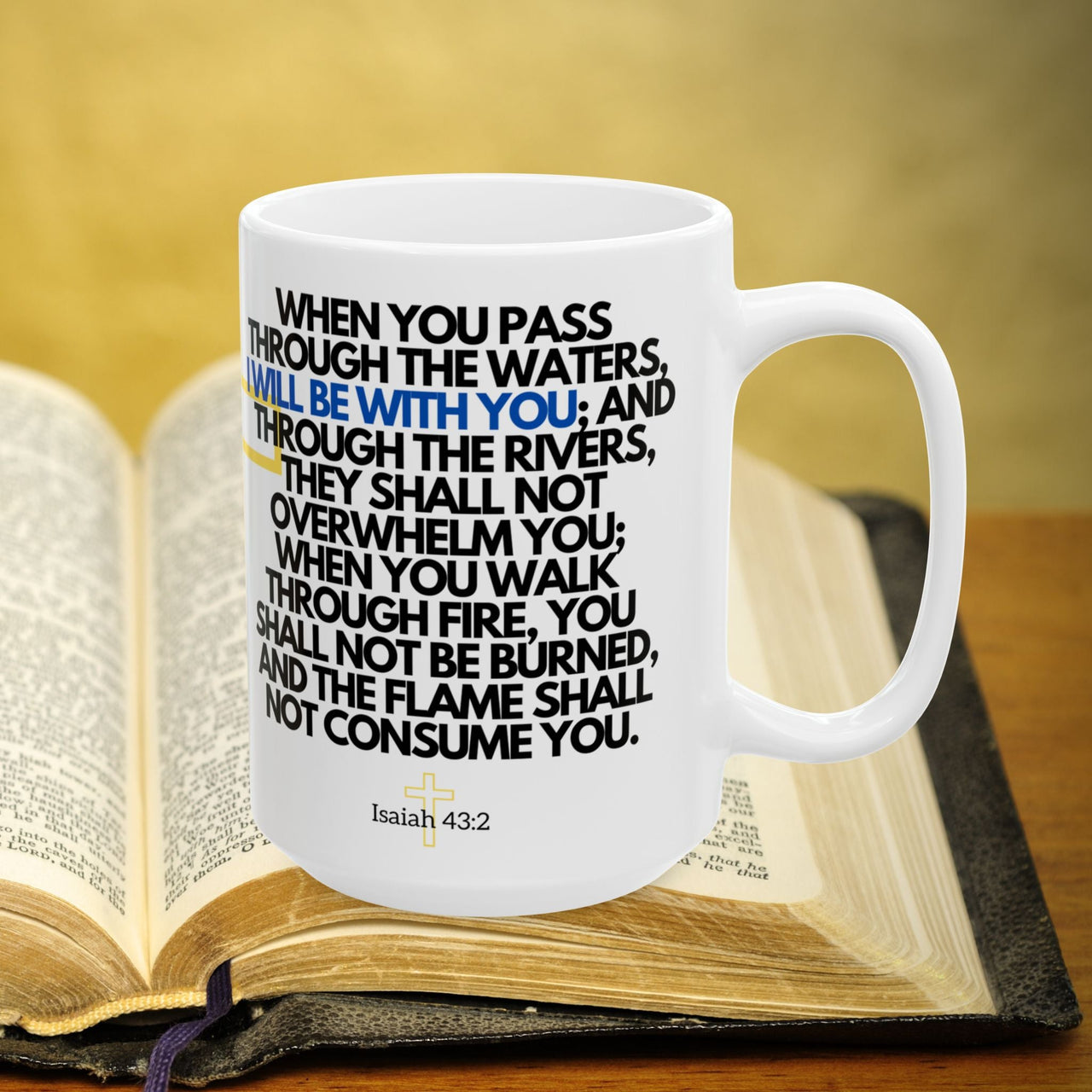 Isaiah 43:2 Bible Verse Prayer 15oz Mug