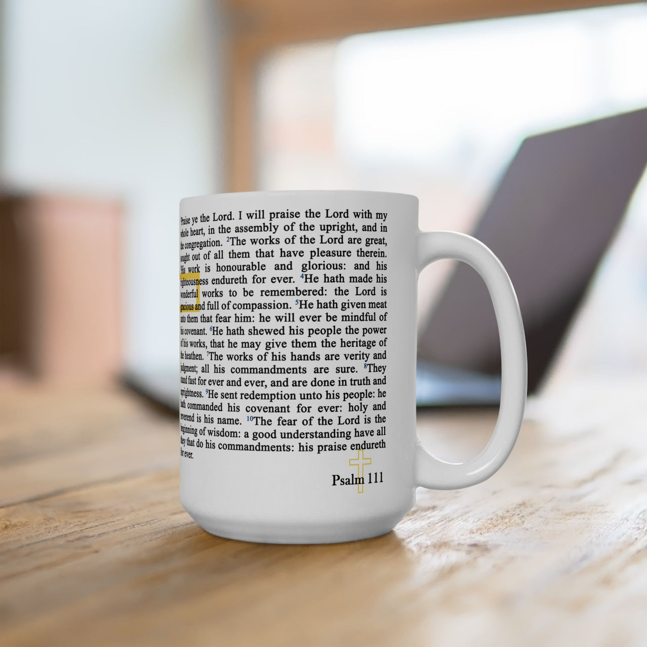 Psalm 111 Full Text - 15oz Coffee Mug