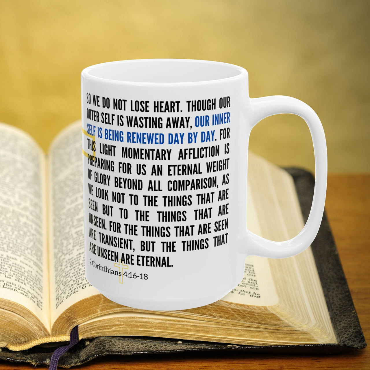 2 Corinthians 4:16-18 Bible Verse Prayer 15oz Mug