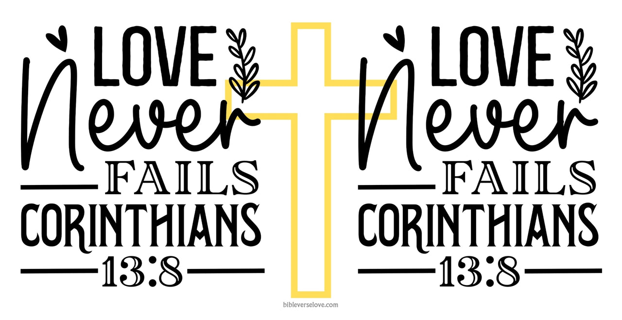 a cross with the words love, never, falls, and corintians