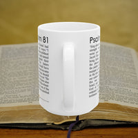 Psalm 81 Christian Coffee Mug - Full Text Bible Verse Gift - 15oz