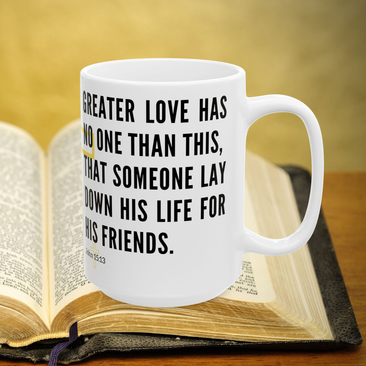 John 15:13 Bible Verse Prayer 15oz Mug