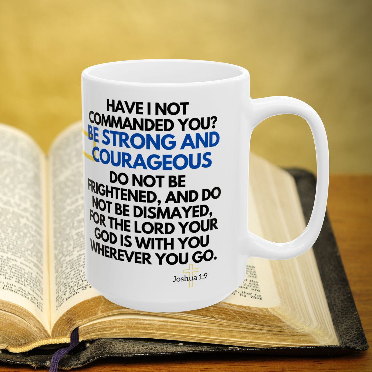 Joshua 1:9 Bible Verse Prayer 15oz Mug