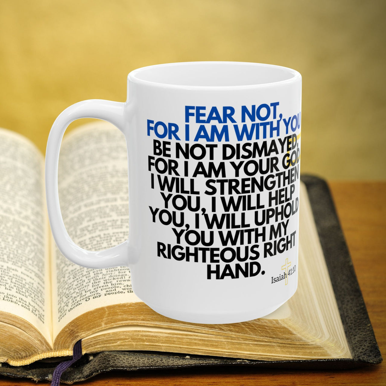 Isaiah 41:10 Bible Verse Prayer 15oz Mug