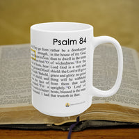Psalm 84 Christian Coffee Mug - Full Text Bible Verse Gift - 15oz