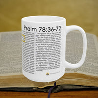 Psalm 78:36-72 Christian Coffee Mug - Full Text Bible Verse Gift - 15oz