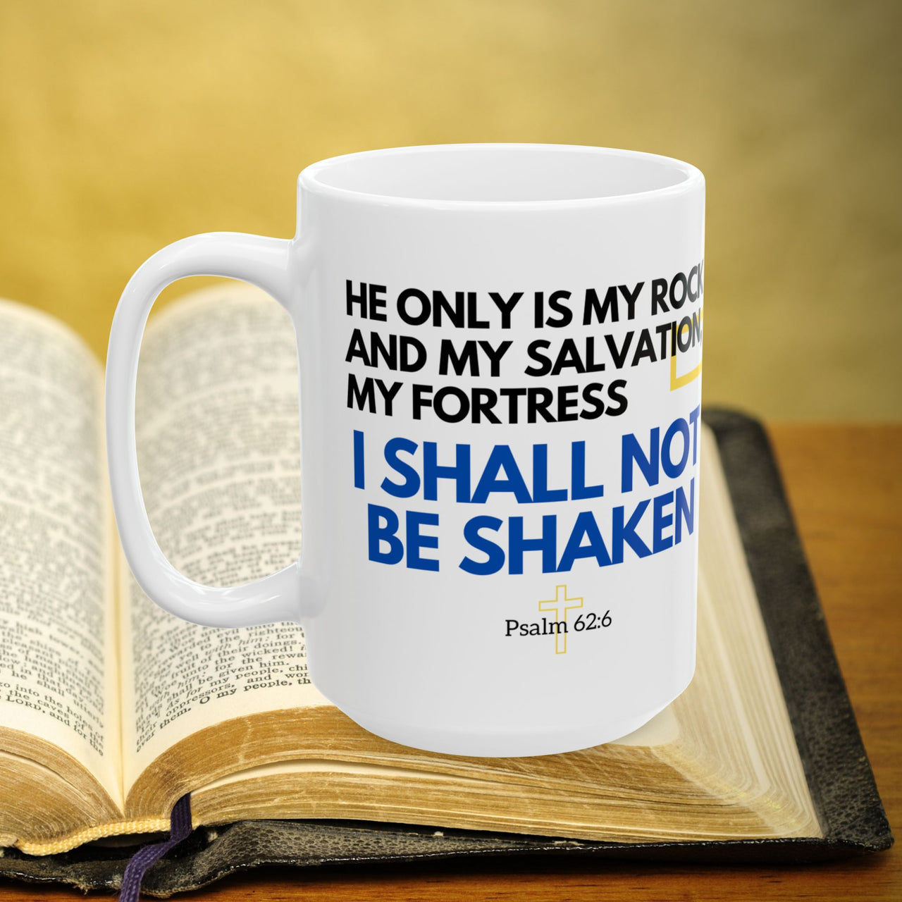 Psalm 62:6 Christian Coffee Mug - Bible Verse Gift - 15oz
