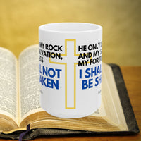 Psalm 62:6 Christian Coffee Mug - Bible Verse Gift - 15oz