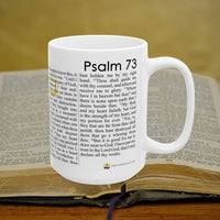Psalm 73 Christian Coffee Mug - Full Text Bible Verse Gift - 15oz