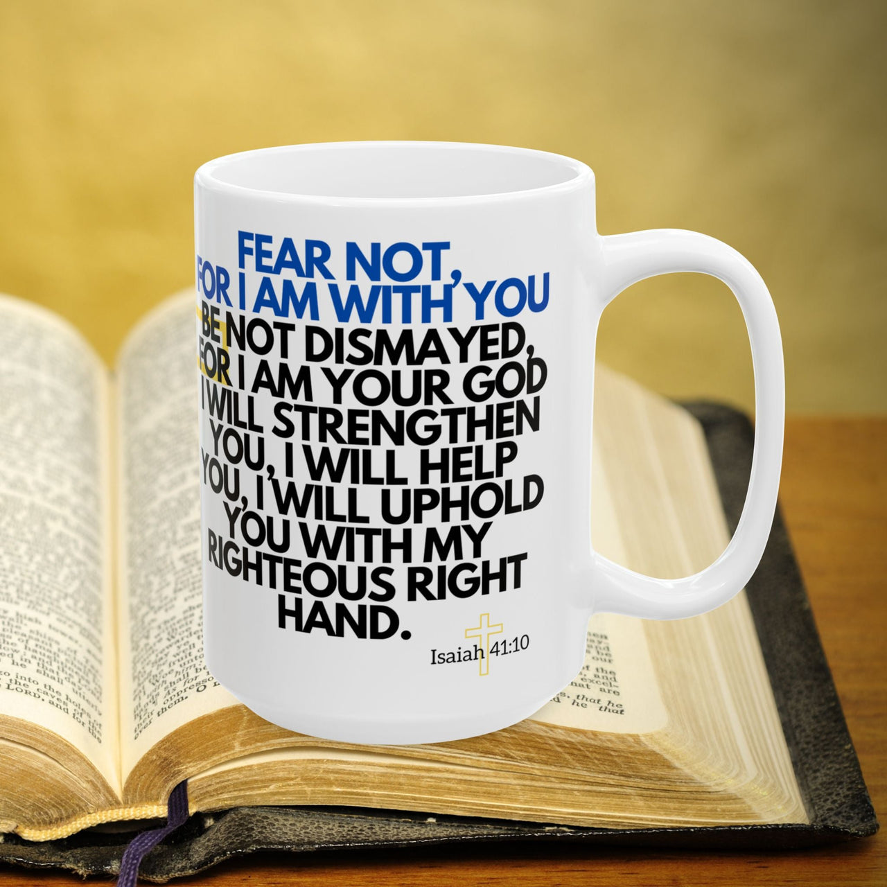 Isaiah 41:10 Bible Verse Prayer 15oz Mug