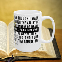 Thumbnail for Psalm 23:4 Walk The Valley Of The Shadow Of Death 15oz Coffee Mug