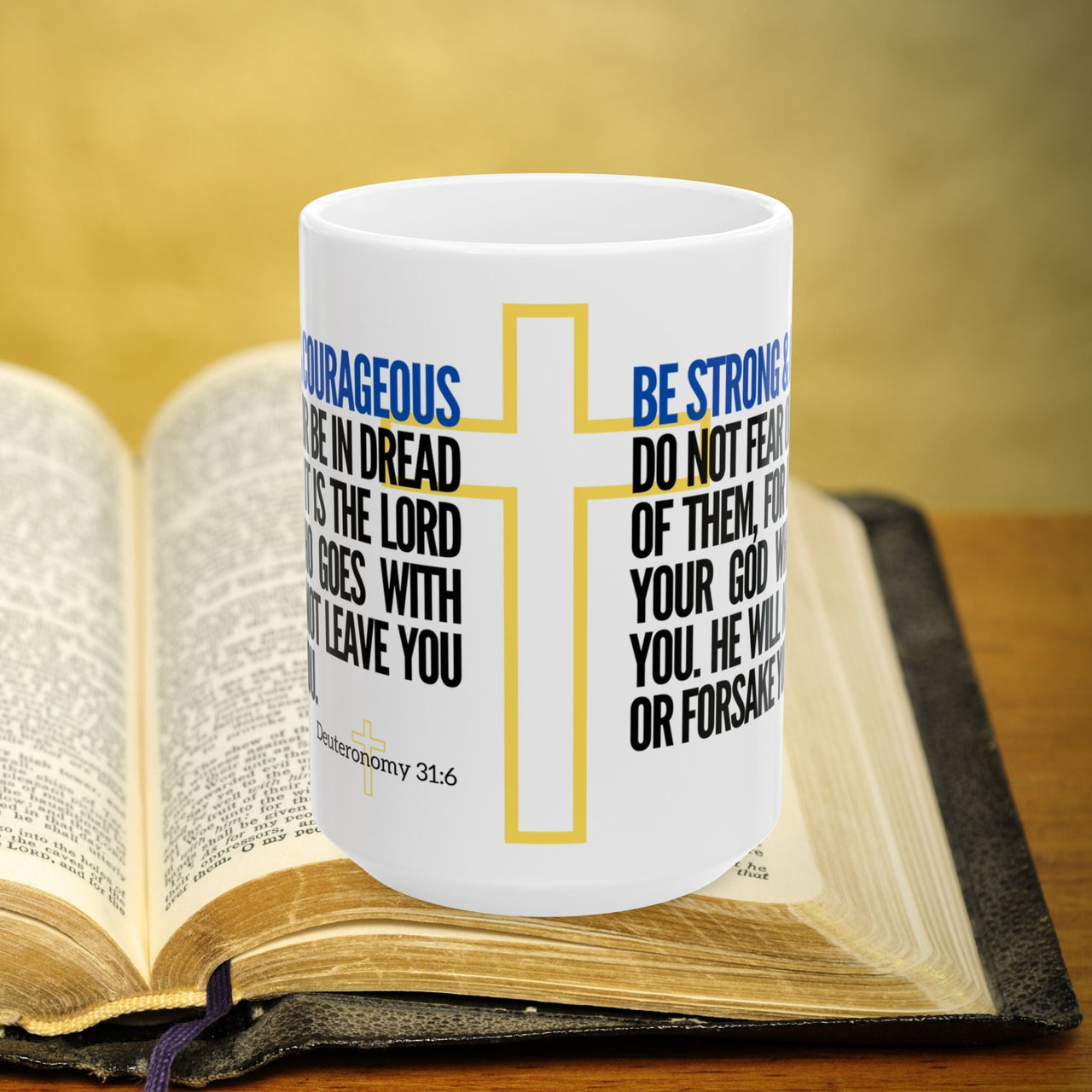 Deuteronomy 31:6 Bible Verse Prayer 15oz Mug