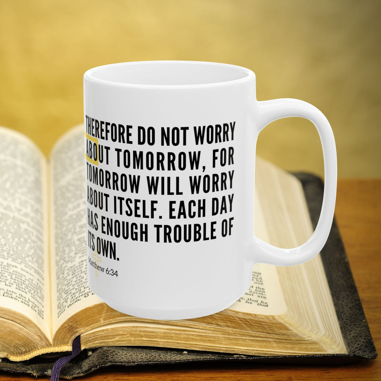 Matthew 6:34 Bible Verse Prayer 15oz Mug