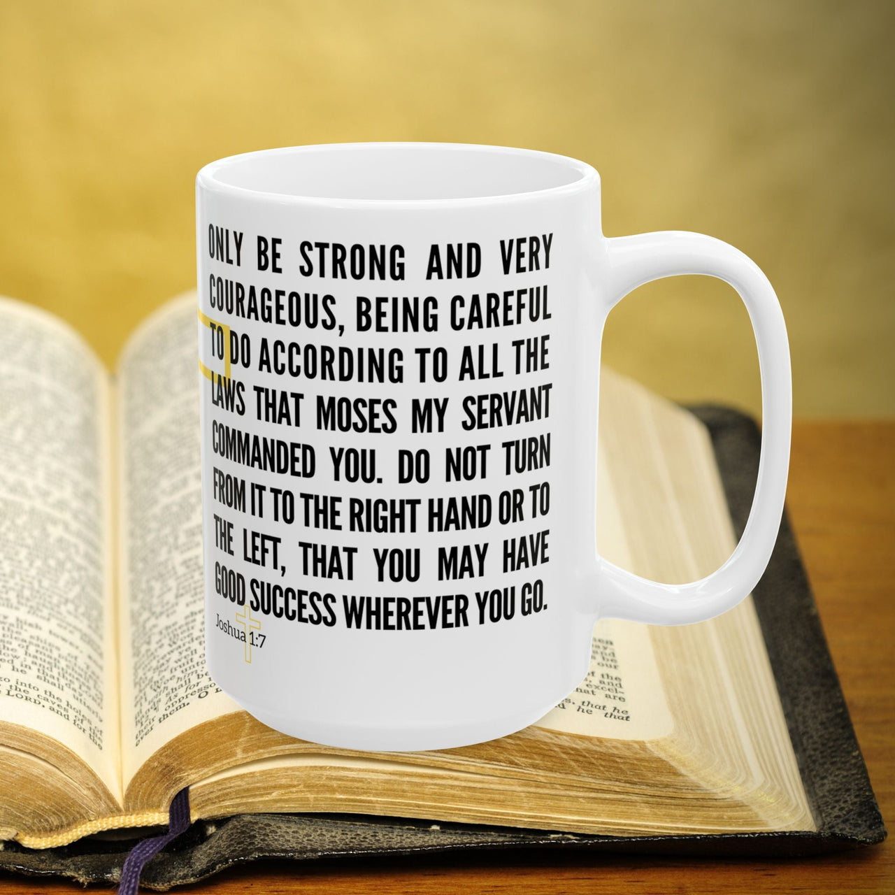 Joshua 1:7 Bible Verse Prayer 15oz Mug