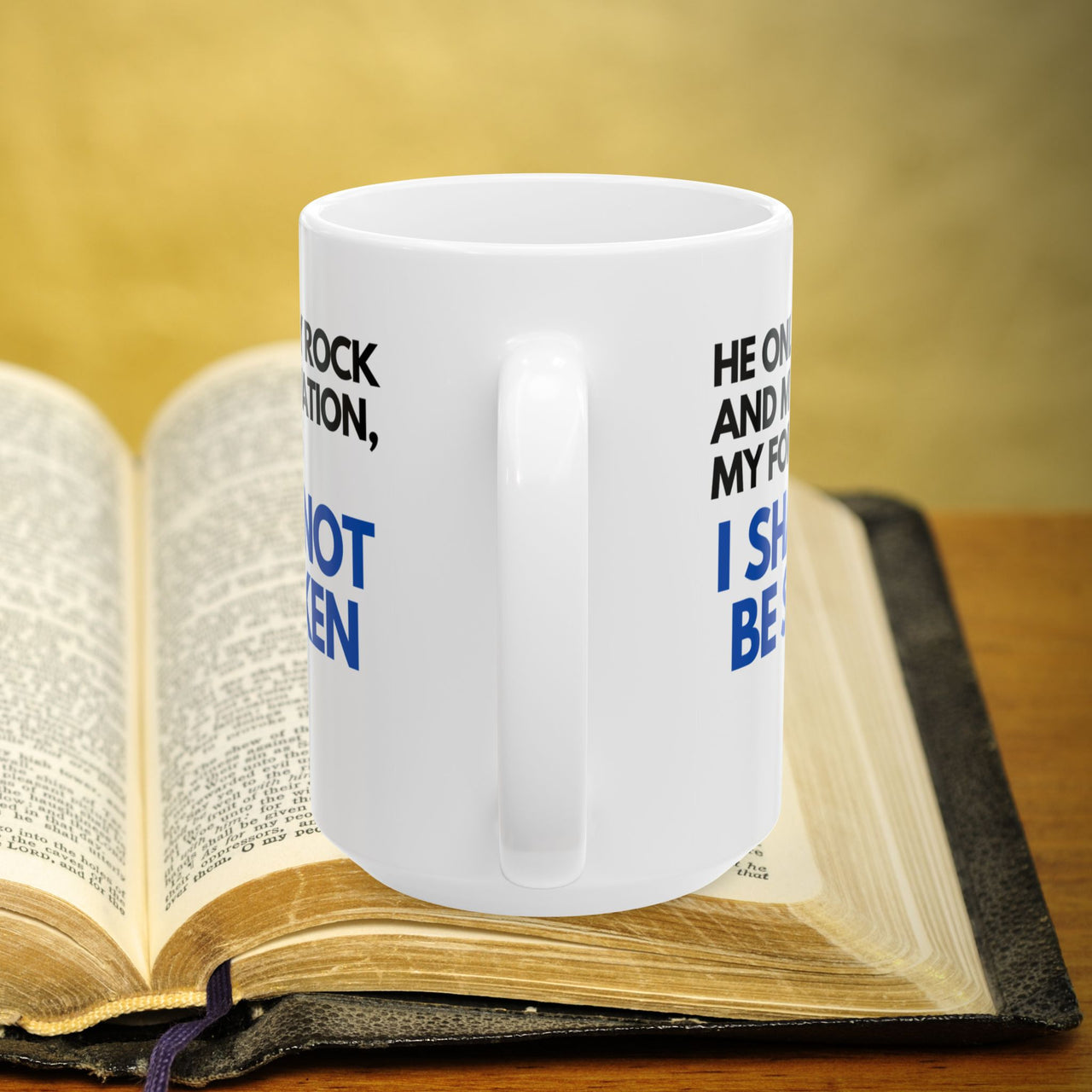 Psalm 62:6 Christian Coffee Mug - Bible Verse Gift - 15oz