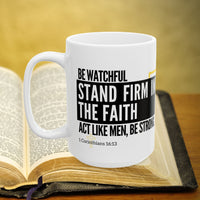 Thumbnail for 1 Corinthians 16:13 Bible Verse Prayer 15oz Mug