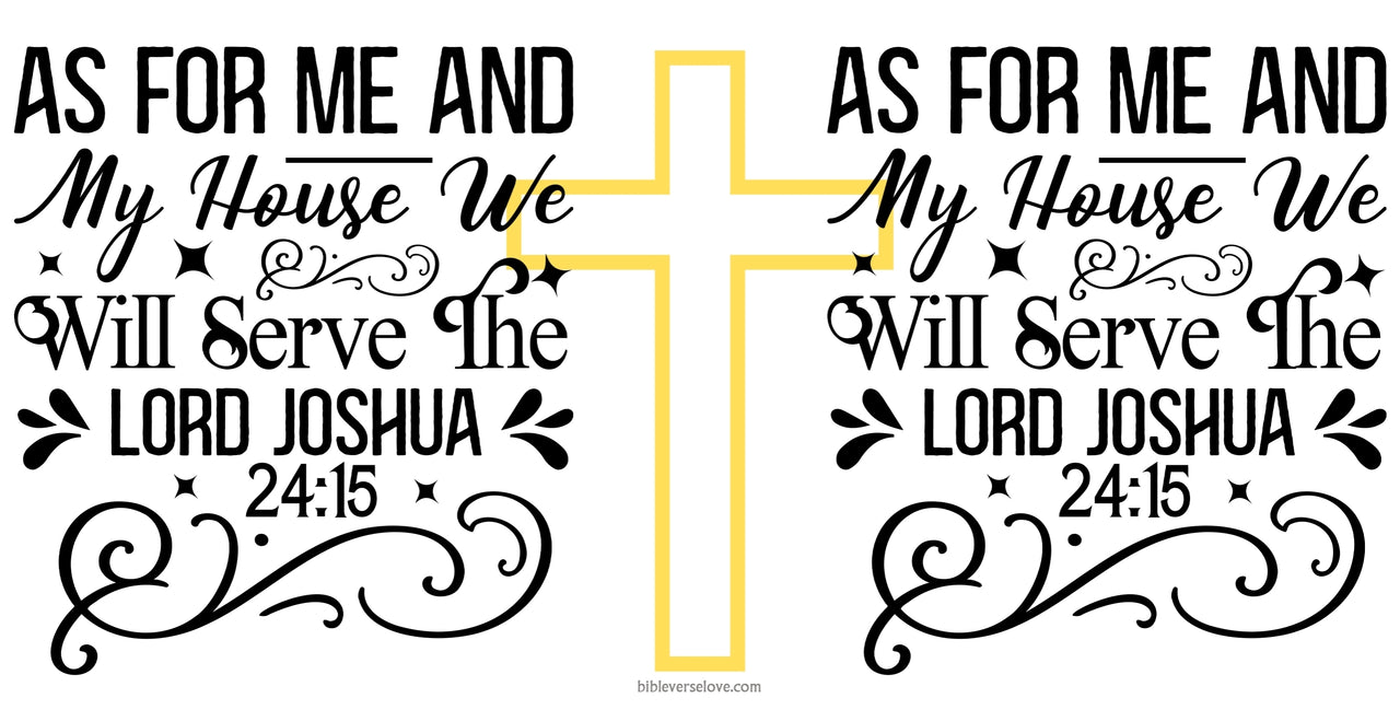 a cross with the words as for me and my house we will serve the lord