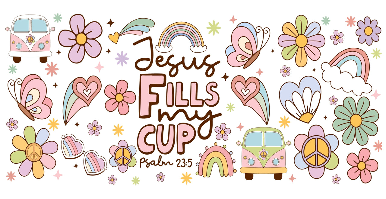 jesus fills my cup with flowers and hearts